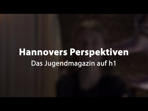 Hannovers Perspektiven - Das Jugendmagazin. Folge 1: Obdachlos sein, wie ist das?