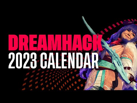 OUR BIGGEST WORLD TOUR YET | DreamHack 2023 Calendar