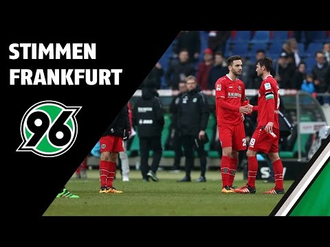 Stimmen zum Spiel | Eintracht Frankfurt - Hannover 96