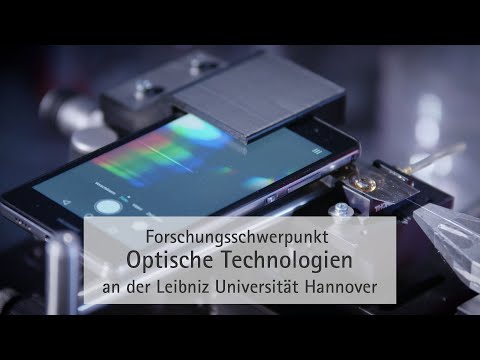 Forschungsschwerpunkt Optische Technologien an der Leibniz Universität Hannover