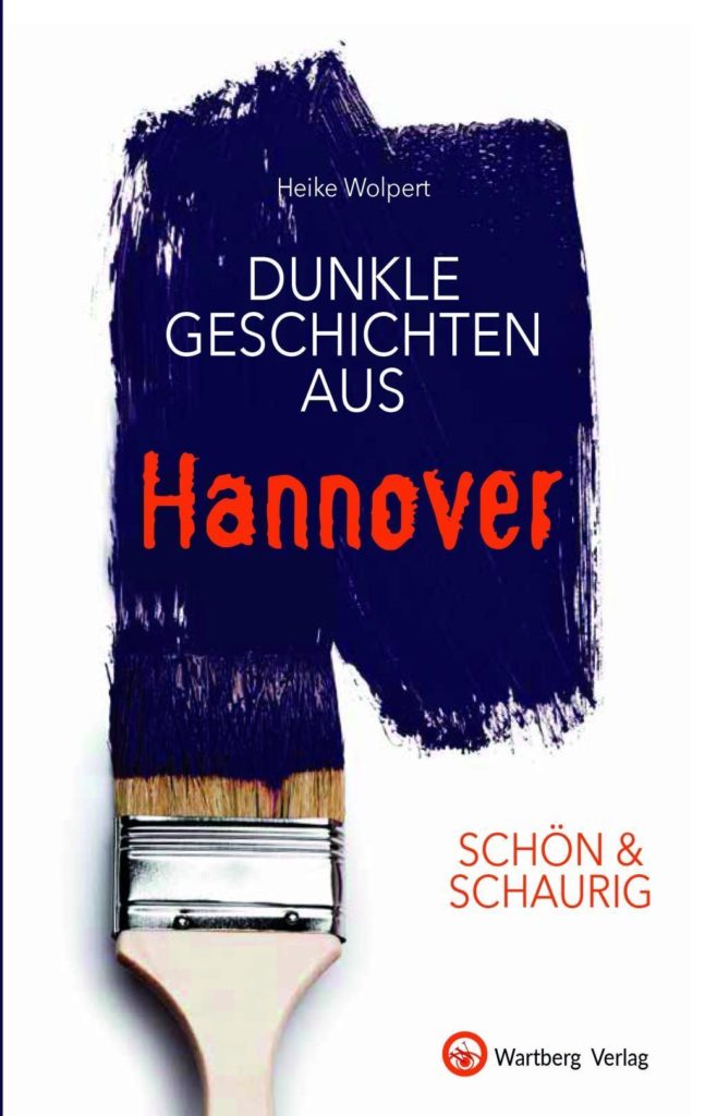 Dunkle Geschichten aus Hannover