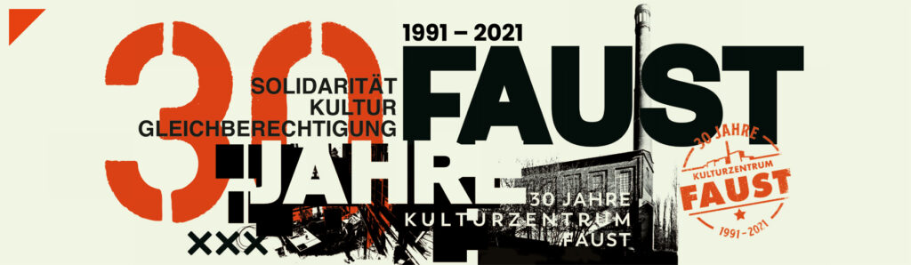 30 Jahre Kulturzentrum Faust