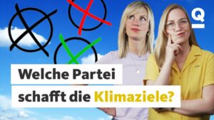 Quarks - Klimaschutz: Welche Partei plant was?