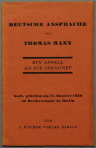 Thomas Mann: Deutsche Ansprache - Ein Appell an die Vernunft