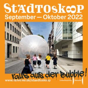 Städtoskoop - Raus aus der Bubble