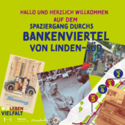 Spaziergang durch das Bankenviertel in Linden-Süd