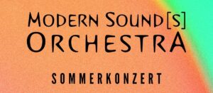 Modern Sounds Orchestra Sommerkonzert