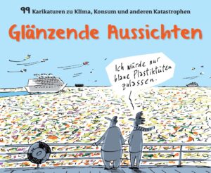 Glänzende Aussichten