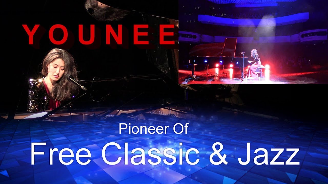 Younee - Pioneer of Free Classic & Jazz