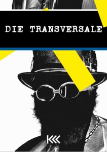 Die Transversale von Johannes Grenzfurthner