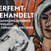 Verfemt – gehandelt. Die Sammlung Doebbeke im Zwielicht